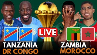 🔴ZAMBIA vs MOROCCO amp TANZANIA vs DR CONGO LIVE  AFCON 2024 [upl. by Megdal]