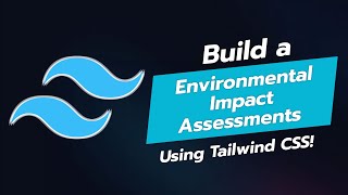 🌍 Build an Environmental Impact Assessment UI with Tailwind CSS 🌱 [upl. by Blim706]