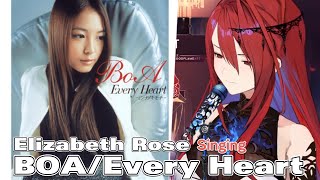 【Hololive En】 Elizabeth Rose singing 「Every Heart  BoA」karaoke中字翻譯 [upl. by Ana]