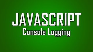 Learn JavaScript  6  Console Logging [upl. by Ollehcram601]