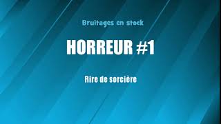 HORREUR 1 Rire de sorcière bruitage gratuit [upl. by Aihsenak]