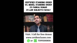 Certified Vs Model Standing Order By CS Pankaj Kumar  csexecutive cs companysecretary [upl. by Romie]