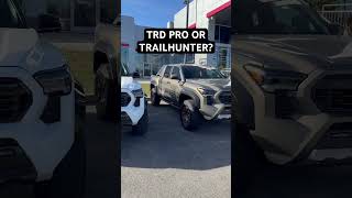 TRD PRO or Trailhunter [upl. by Becki]