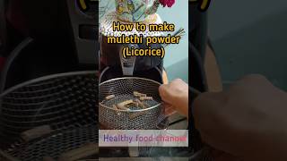 how to make mulethi powder at home  licorice shortsfeed shorts shortsvideo [upl. by Maddalena]