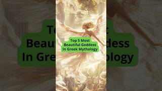 Top 5 Most Beautiful Goddess In Greek Mythology [upl. by Aehsat]