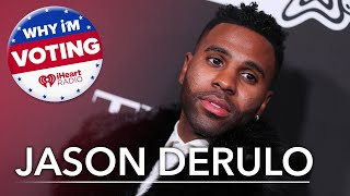 Jason Derulo  Why I’m Voting [upl. by Ynneb845]