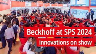 Beckhoff at SPS 2024 Our 2024 innovations on show for you at the SPS [upl. by Yrtua136]