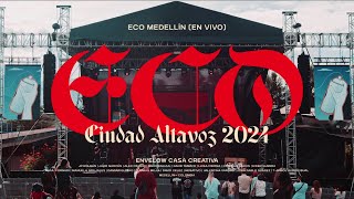 ECO Medellín En Vivo  Ciudad Altavoz 2024 [upl. by Essyle]