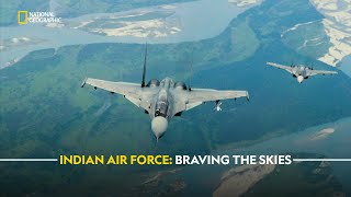 Indian Air Force Braving the Skies  Extreme Flight IAF  हिंदी  S1  E1  Nat Geo [upl. by Theurich]