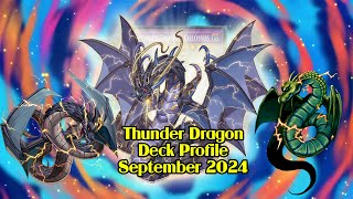 Thunder Dragon Deck Profile September 2024 [upl. by Kisor]