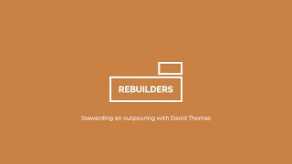 Stewarding an outpouring with David Thomas [upl. by Travis]