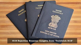 H1b Visa Rejection Reasons  Techfetch H1B [upl. by Nelluc]