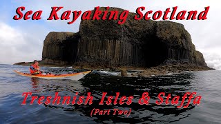 Sea kayaking Scotland  Treshnish Isles amp Staffa April 24 part 2 [upl. by Rosaline]