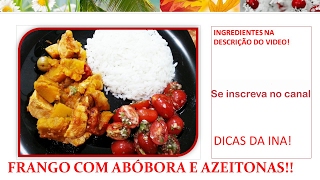 Receita de frango com abóbora e azeitonas [upl. by Dnalsor199]