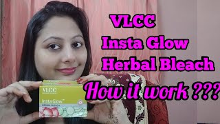 VLCC Insta Glow Herbal Bleach Review amp How to use it with demo [upl. by Zared]