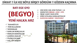 İLK KEZ BÖYLE BİR HALKA ARZ GÖRDÜM DİKKAT  BATI EGE GAYRİMENKUL BEGYO YENİ HALKA ARZ [upl. by Kape]