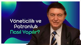 Yöneticilik ve Patronluk Nasıl Yapılır I Üzeyir Garih [upl. by Sternick]