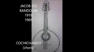 JACOB DO BANDOLIM 1918 1969 Cochichando [upl. by Nnairol]