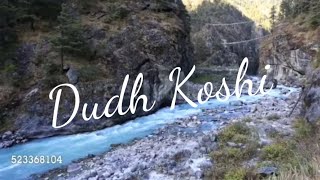 Dudh Koshi River in Nepal Himalayasby Bharati [upl. by Rolland]