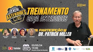 Caça Asteroides MCTI2024  Treinamento da XXII Campanha de 2024 [upl. by Eanad]