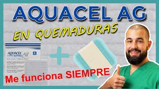 Cómo CURAR QUEMADURAS con apósitos de AQUACEL AG PLATA [upl. by Gardol310]