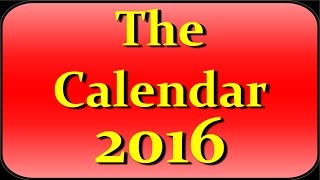 The Complete Calendar 2016 [upl. by Aicital686]