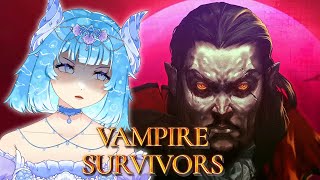 BEST vampire game FIRST PLAYTHROUGH 【VAMPIRE SURVIVORS】 [upl. by Donny]