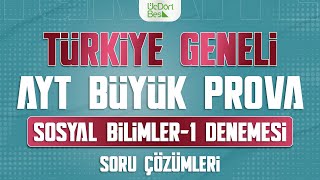 ÜÇ DÖRT BEŞ YAYINLARI TÜRKİYE GENELİ AYT BÜYÜK PROVA  SOSYAL BİLİMLER  1 ÇÖZÜMLERİ [upl. by Kimbra794]