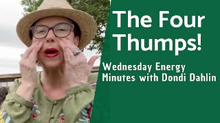 The Four Thumps Wednesday Energy Minute with Dondi Dahlin [upl. by Koziel]