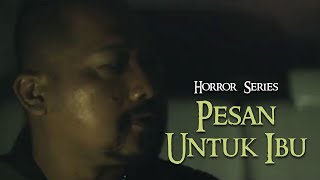 Ramayana Horror Series  Pesan untuk Ibu [upl. by Aiem]