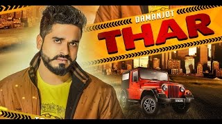 Thar Full Song  Damanjot  Latest song 2016 Official video Shine records [upl. by Aliak909]