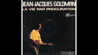 Jean Jacques Goldman  La Vie par procuration Maxi 45t [upl. by Jabez]