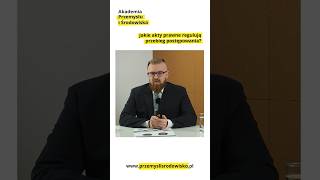 jakie akty prawne regulują przebieg postępowania [upl. by Hayidah]