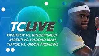 Dimitrov vs Rinderknech Jabeur vs Haddad Maia amp Tiafoe vs Giron Previews  Tennis Channel Live [upl. by Osbourne]