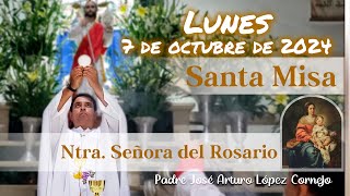 ✅ MISA DE HOY lunes 7 de Octubre 2024  Padre Arturo Cornejo [upl. by Gautier944]