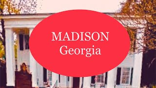 Madison Georgia A Southern Town of Antebellum Architecture [upl. by Eanar]