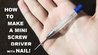 How To Make A Mini ScrewDriver Which Opens Small ScrewsLife hack [upl. by Rhiamon414]