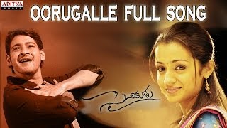 Oorugalle Full Song II Sainikudu Movie II Mahesh Babu Trisha  Telugu Melody Songs [upl. by Kreindler]