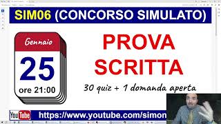 Concorso simulato SIM06  PROVA SCRITTA  diretta  25 gennaio ore 2100 [upl. by Mchugh]