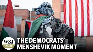 The Democrats’ Menshevik Moment [upl. by Sivie]