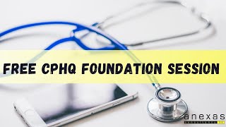 FREE CPHQ Foundation Session By Anexas Europe  CPHQ Online Training  How To Pass CPHQ Exam [upl. by Harli]