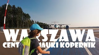 GoPro Warszawa Centrum Nauki Kopernik  Weekend Trip  POLAND HD [upl. by Etnohs]