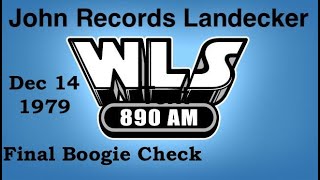 WLS 89 Chicago  John Landecker FINAL BOOGIE CHECK  December 14 1979  Radio Aircheck [upl. by Kali]