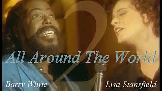 Lisa Stansfield feat Barry White All Around The World 2 riva remix [upl. by Cristine410]