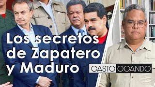 Los SECRETOS de ZAPATERO y MADURO [upl. by Strander392]