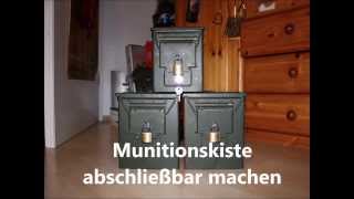 Munitionskiste abschließbar machen [upl. by Mart]