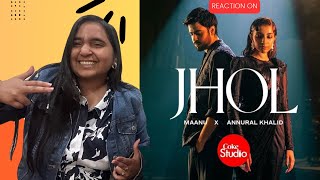 Jhol Coke studio Reaction by Anisha  Coke Studio Season 15  Maanu x Annural Khalid [upl. by Ker]