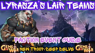 Lyraszas Lair Teams HML New Troop Faction Event Guide PVP etc  Gems of War Live March 15th 2024 [upl. by Zondra]