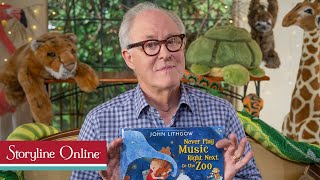 Never Play Music Right Next to the Zoo read by John Lithgow [upl. by Ellenahs729]