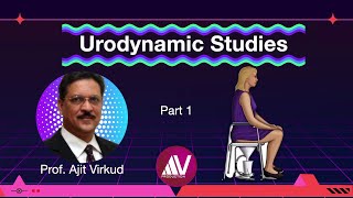 Urodynamic Studies Masterclass Part 1 [upl. by Eniffit]